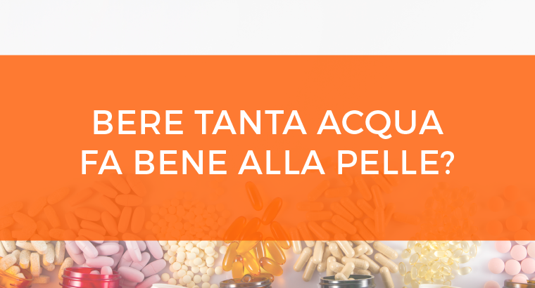 Bere tanta acqua fa bene alla pelle